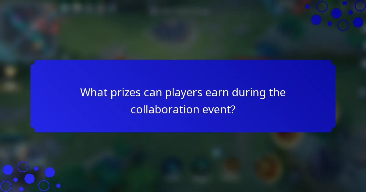 What prizes can players earn during the collaboration event?